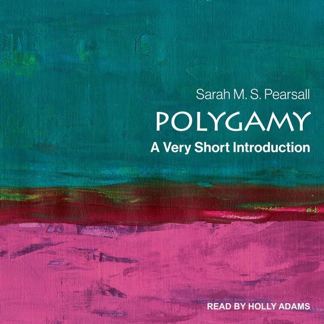 Polygamy: A Very Short Introduction