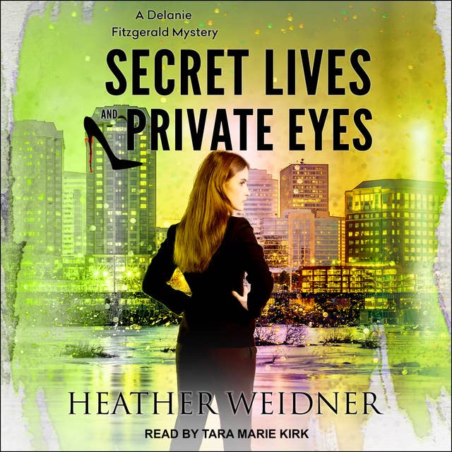 Secret Lives and Private Eyes