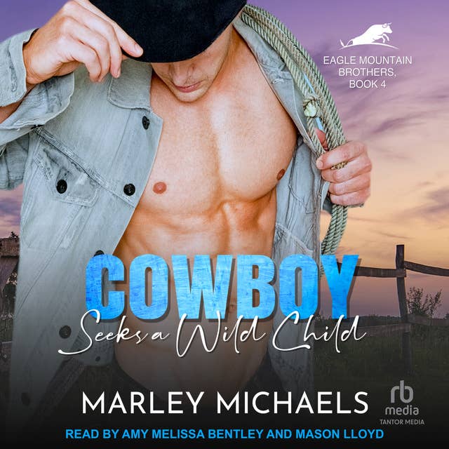 Cowboy Seeks a Wild Child
