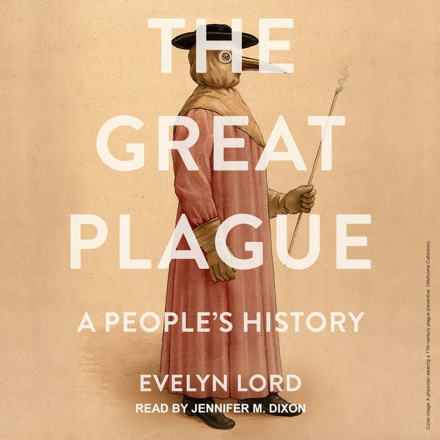 The Great Plague: A People's History