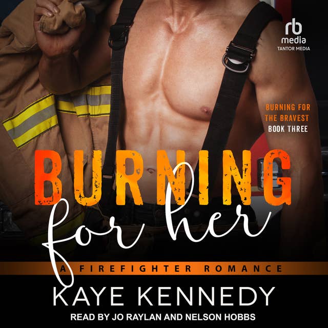 Burning for Her: A Firefighter Romance
