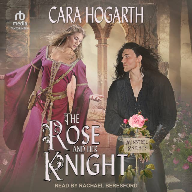 The Rose and Her Knight
