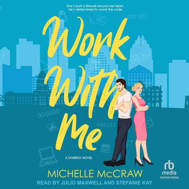 Work With Me: A Synergy Novel