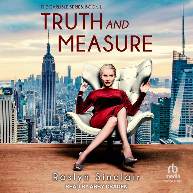 Truth And Measure by Roslyn Sinclair