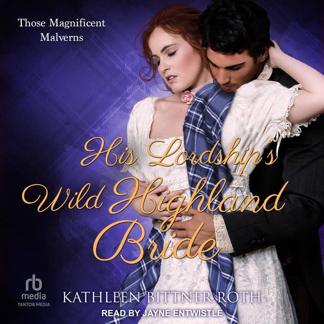 His Lordship’s Wild Highland Bride