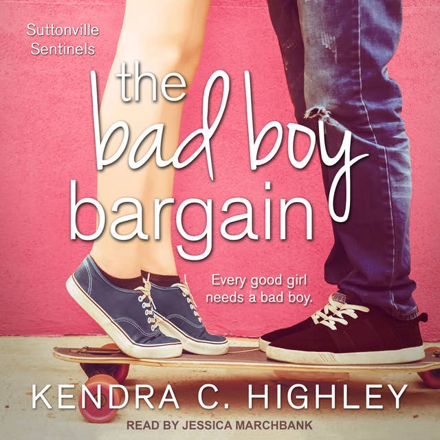 The Bad Boy Bargain