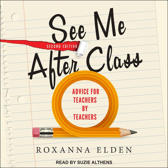 See Me After Class: Advice for Teachers by Teachers, Second Edition
