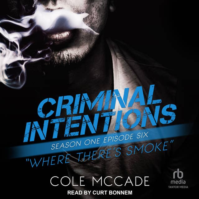 Criminal Intentions: Season One, Episode Six: Where There’s Smoke