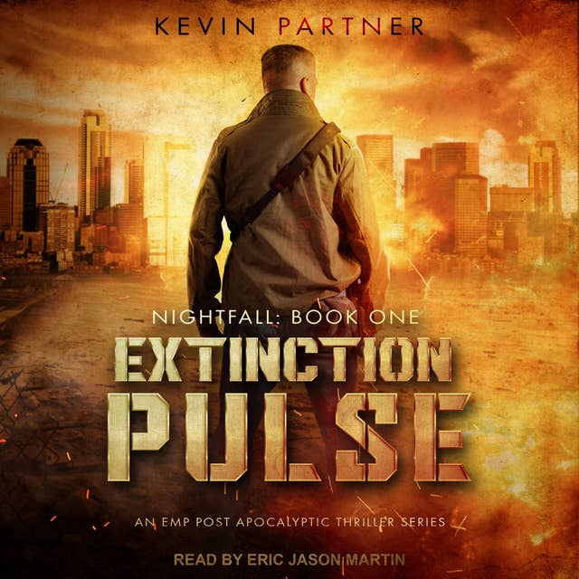 Extinction Pulse: An EMP Post Apocalyptic Thriller Series