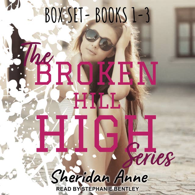 The Broken Hill High Series: BOX SET (Books 1-3)