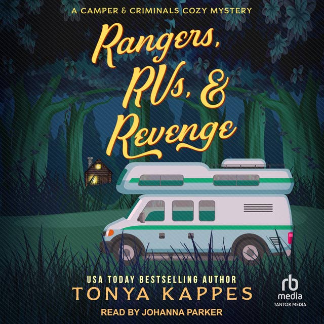 Rangers, RVs, & Revenge