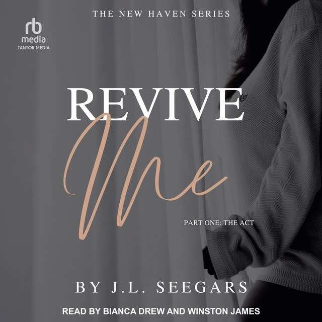 Revive Me: Part One: The Act