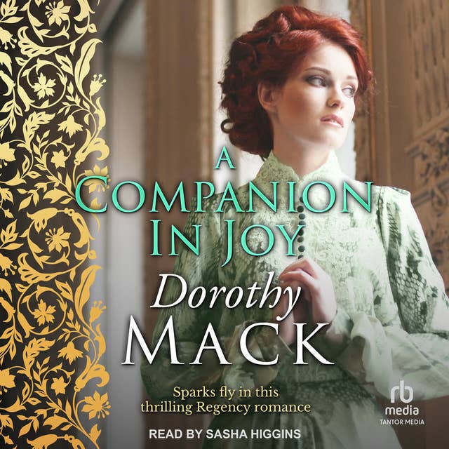 A Companion in Joy: Sparks fly in this thrilling Regency romance