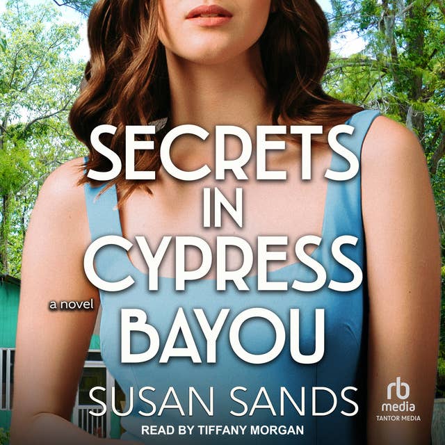 Secrets in Cypress Bayou