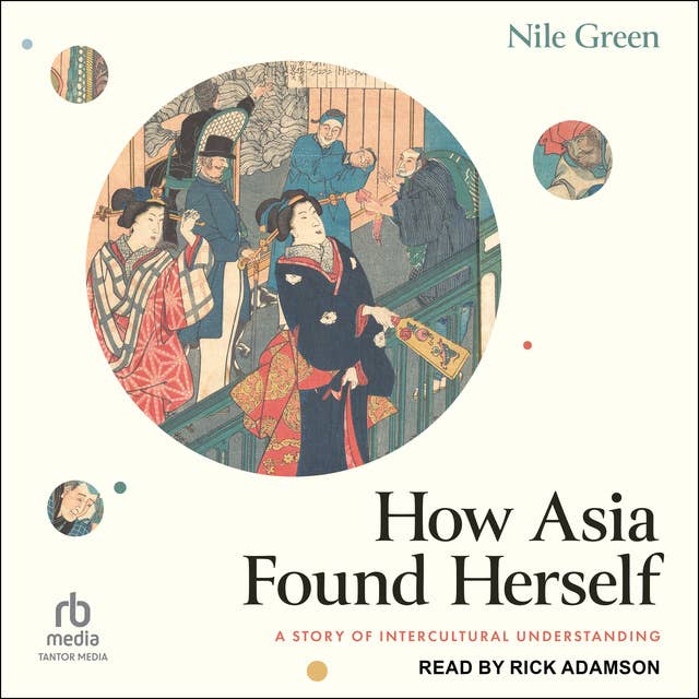 How Asia Found Herself: A Story of Intercultural Understanding