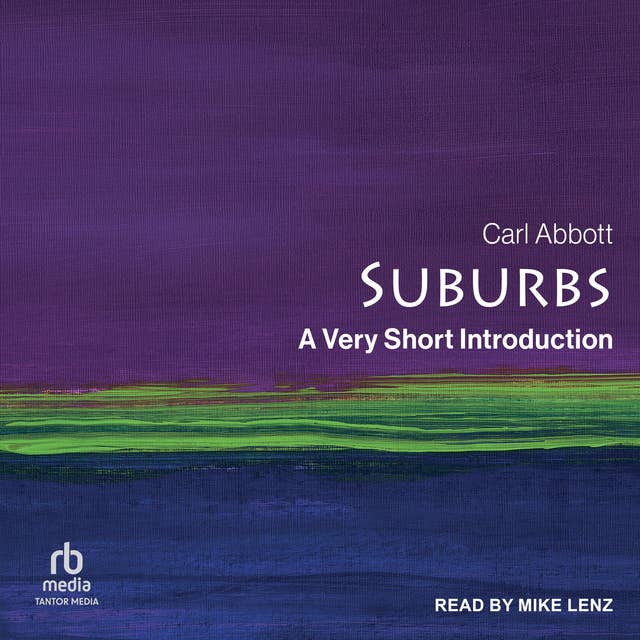 Suburbs: A Very Short Introduction