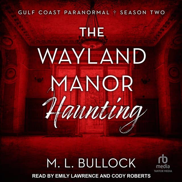 The Wayland Manor Haunting