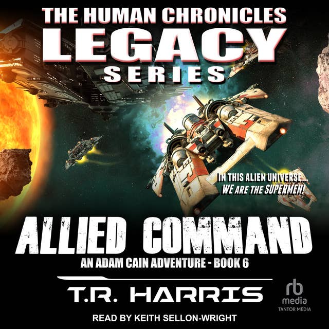Allied Command: An Adam Cain Sci-Fi Adventure