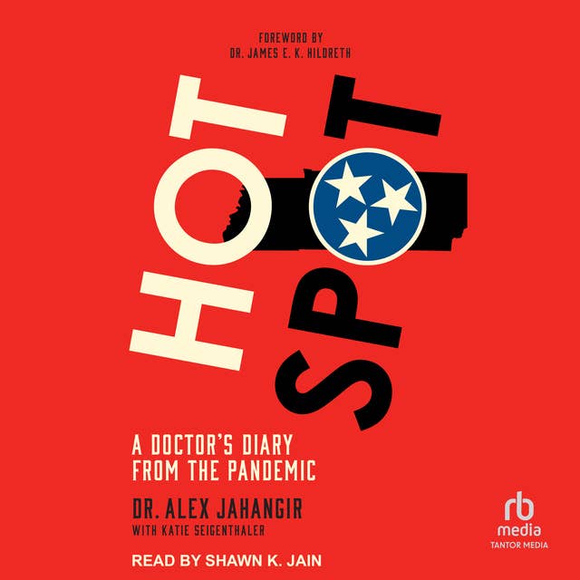 Hot Spot: A Doctor's Diary From the Pandemic