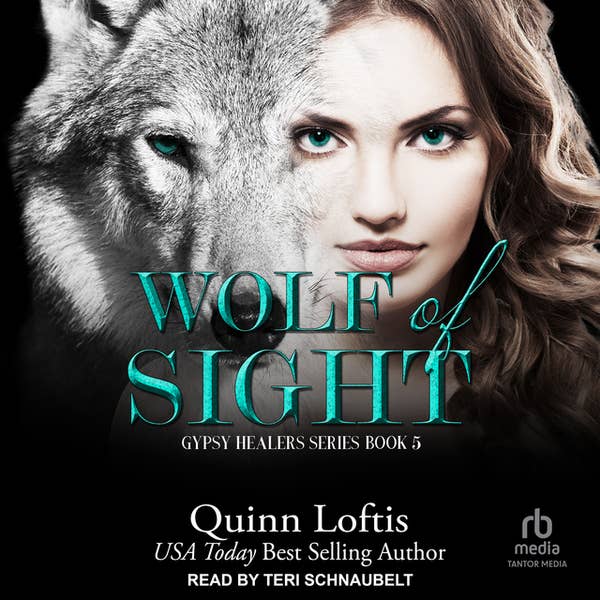 Wolf of Sight - Audiobook - Quinn Loftis - ISBN
