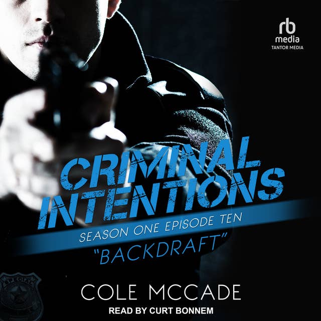 Criminal Intentions: Season One, Episode Ten: Backdraft