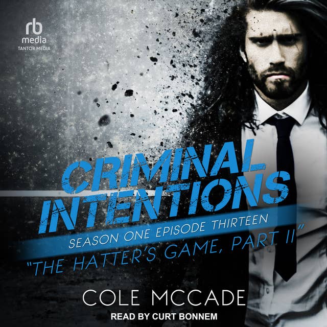 Criminal Intentions: Season One, Episode Thirteen: The Hatter's Game, Part II