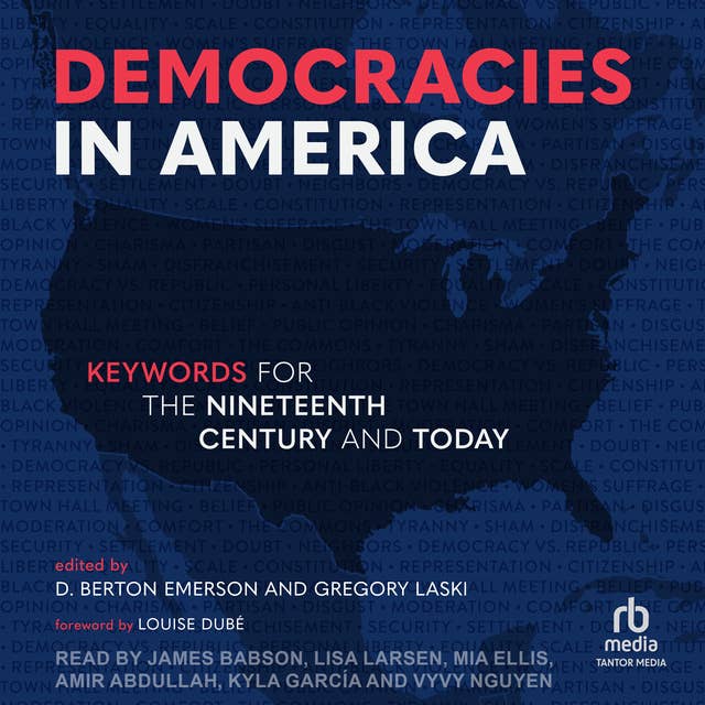 Democracies in America: Keywords for the 19th Century and Today