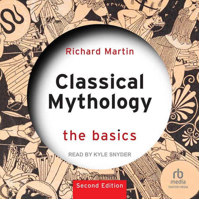 Classical Mythology: The Basics 2nd Edition