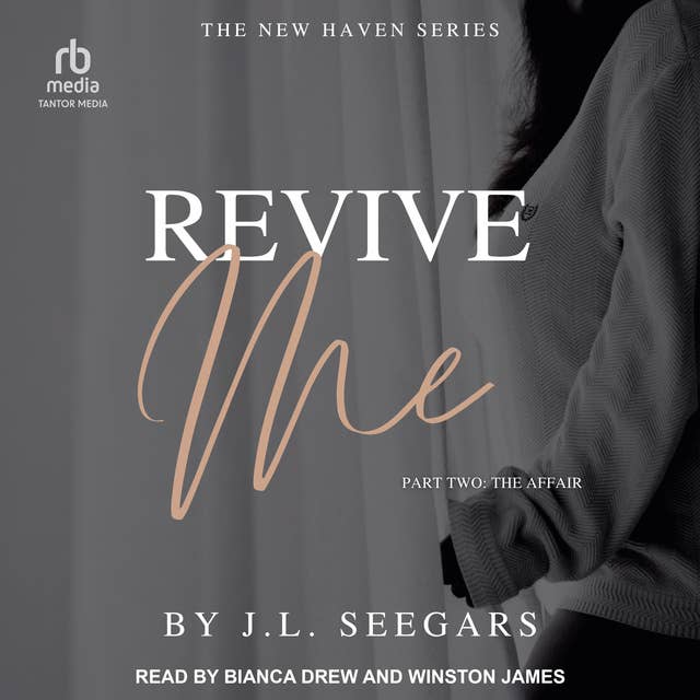 Revive Me: Part Two: The Affair