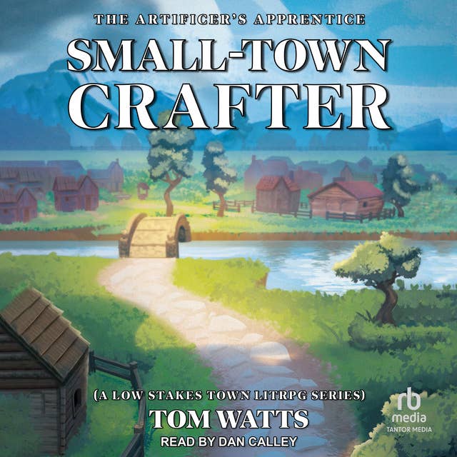 Small-Town Crafter: The Artificer's Apprentice