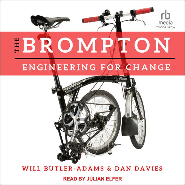 The Brompton: Engineering for Change