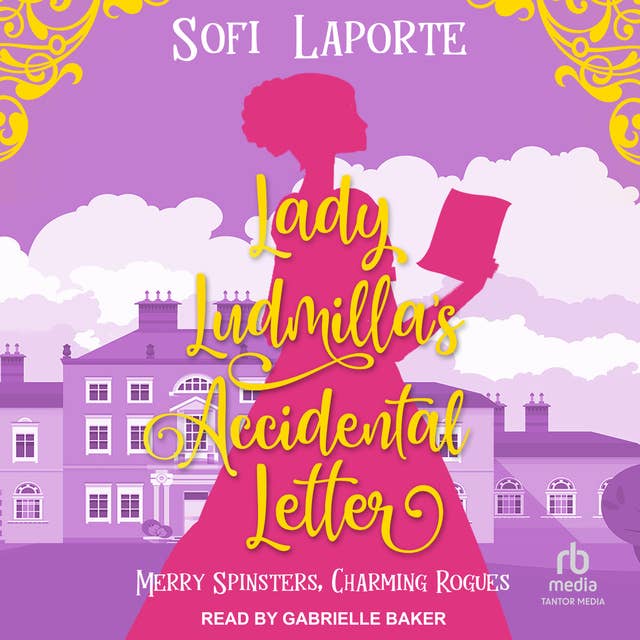 Lady Ludmilla's Accidental Letter