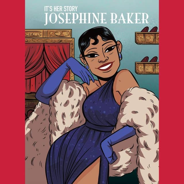 It's Her Story: Josephine Baker: A Graphic Novel