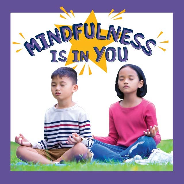 Mindfulness Is in You