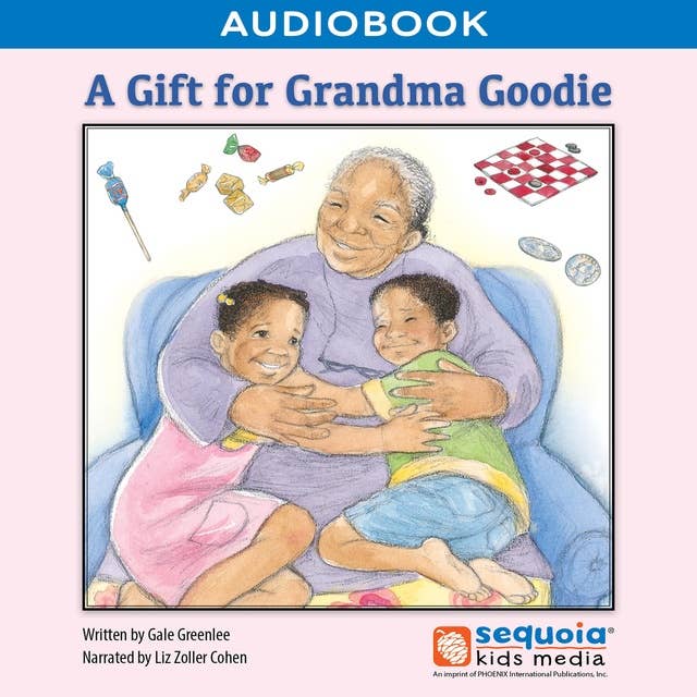 A Gift for Grandma Goodie