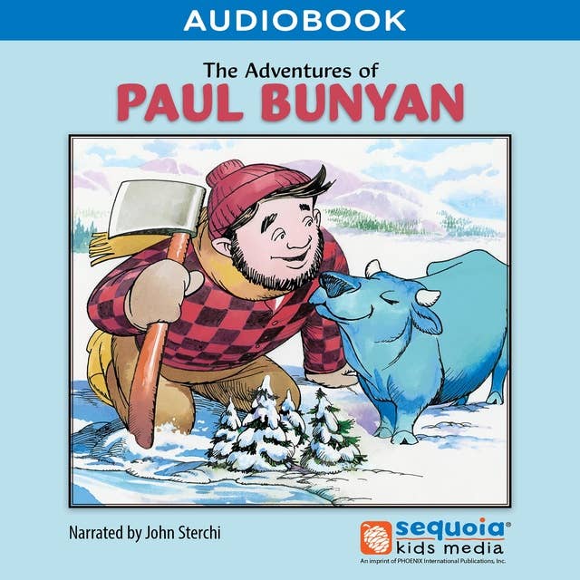 The Adventures of Paul Bunyan