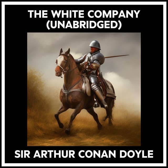 THE WHITE COMPANY (UNABRIDGED)