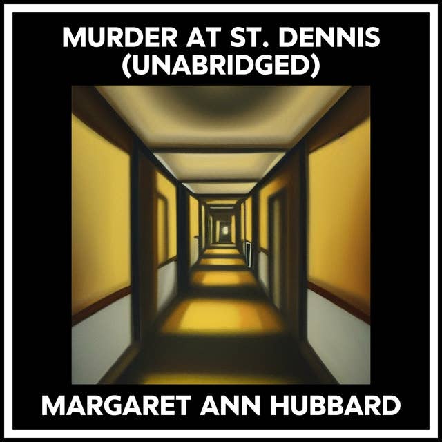 MURDER AT ST. DENNIS (UNABRIDGED)