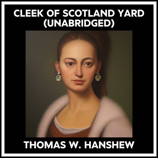 CLEEK OF SCOTLAND YARD (UNABRIDGED)