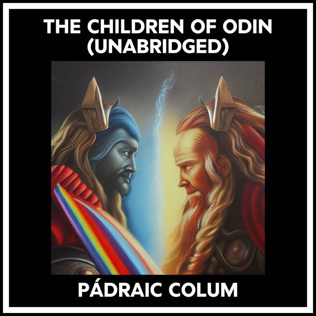 THE CHILDREN OF ODIN (UNABRIDGED)
