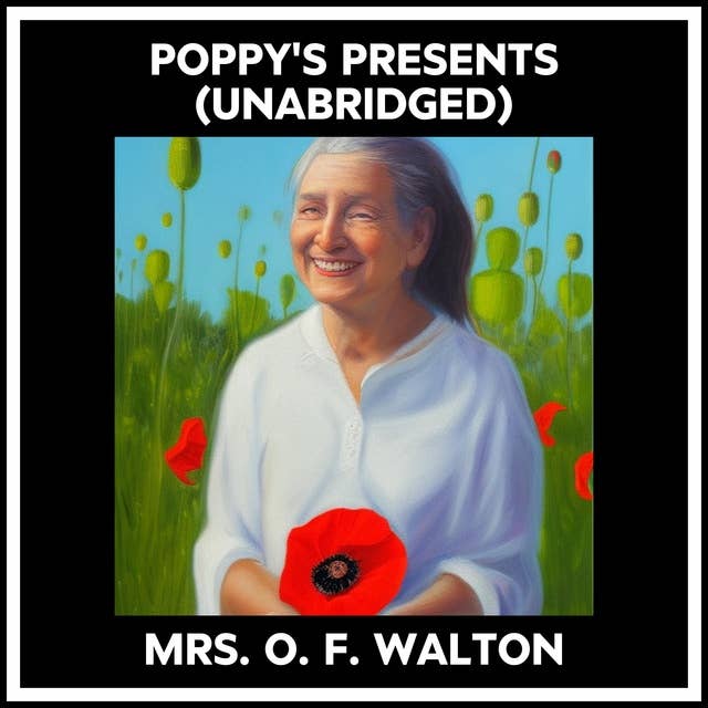 Poppy's Presents (Unabridged)
