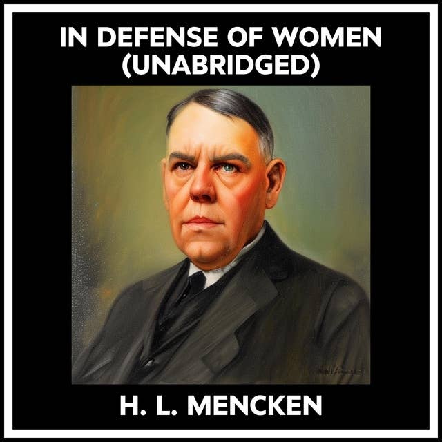 In Defense Of Women (Unabridged)