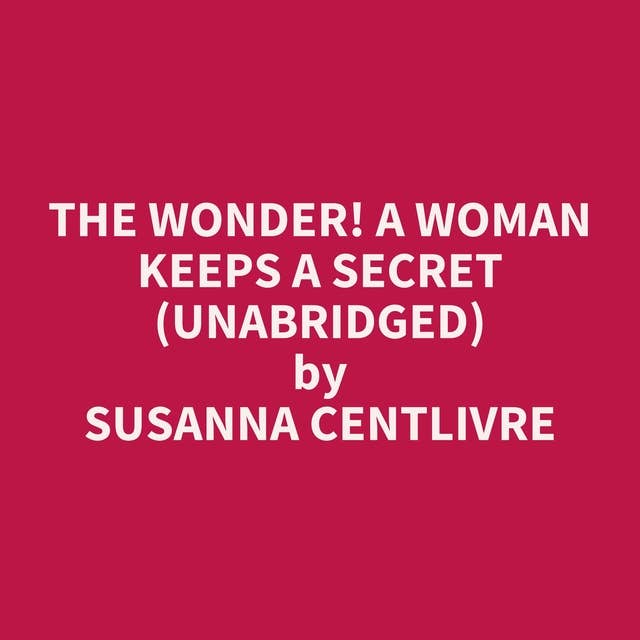 The Wonder! A Woman Keeps a Secret (Unabridged): optional
