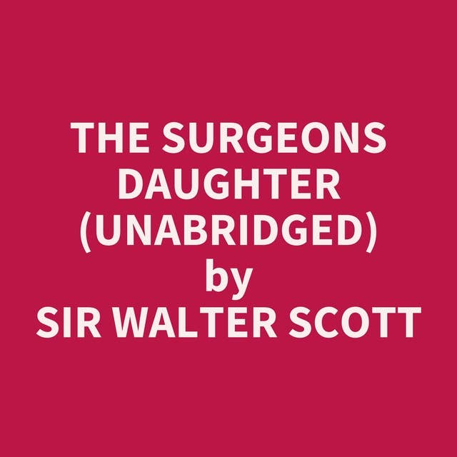 The Surgeons Daughter (Unabridged): optional