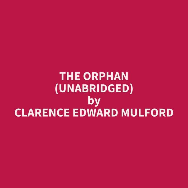 The Orphan (Unabridged): optional
