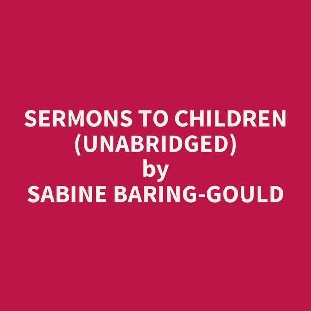 Sermons to Children (Unabridged): optional