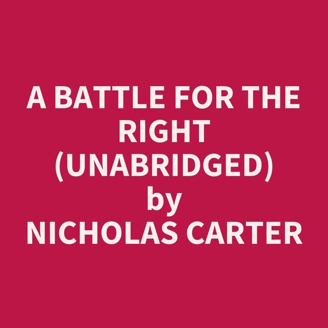 A Battle for the Right (Unabridged): optional