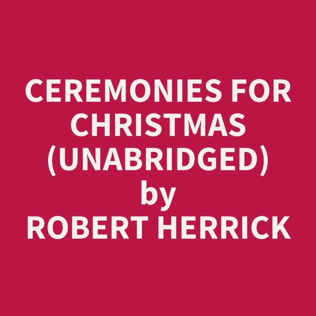 Ceremonies For Christmas (Unabridged): optional