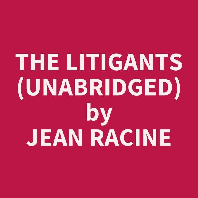 The Litigants (Unabridged): optional