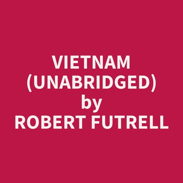Vietnam (Unabridged): optional